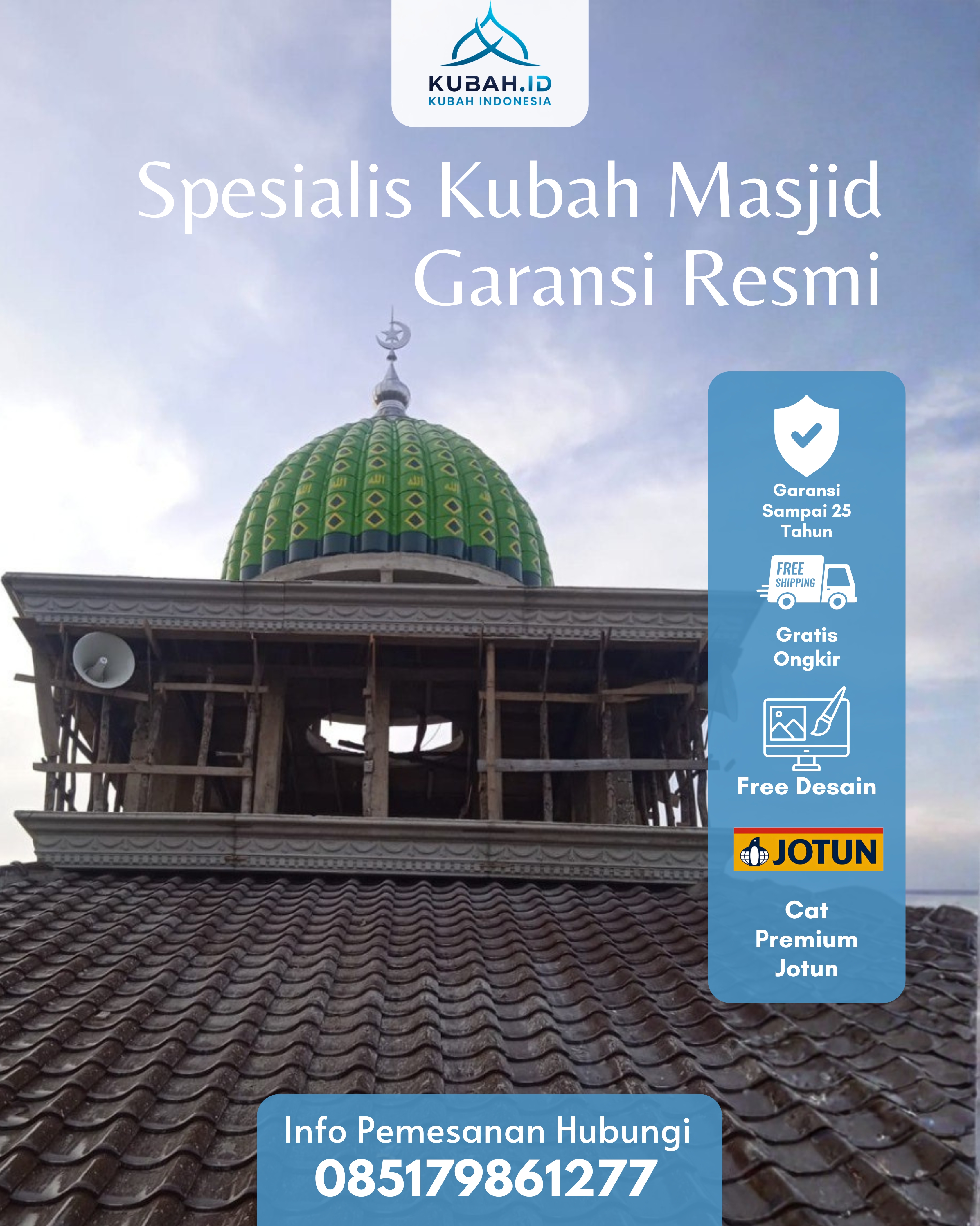 KUBAH MASJID DESAIN ELEGAN DI KEC BATIPUH, KAB TANAH DATAR, SUMATERA BARAT (WA: 085179861277)
