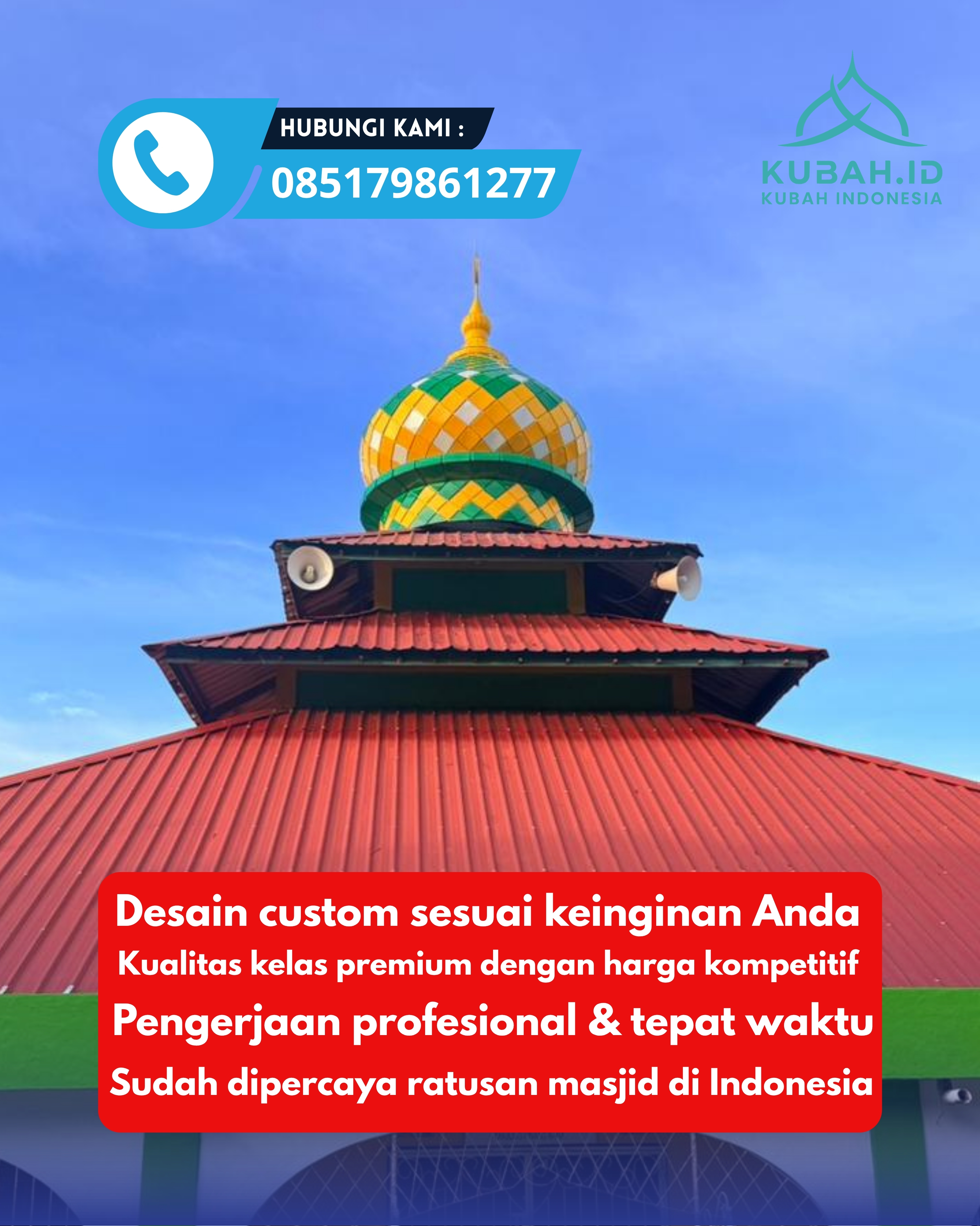 KUBAH MASJID DESAIN ELEGAN DI KEC MAJENANG, KAB CILACAP, JATENG (WA: 085179861277)