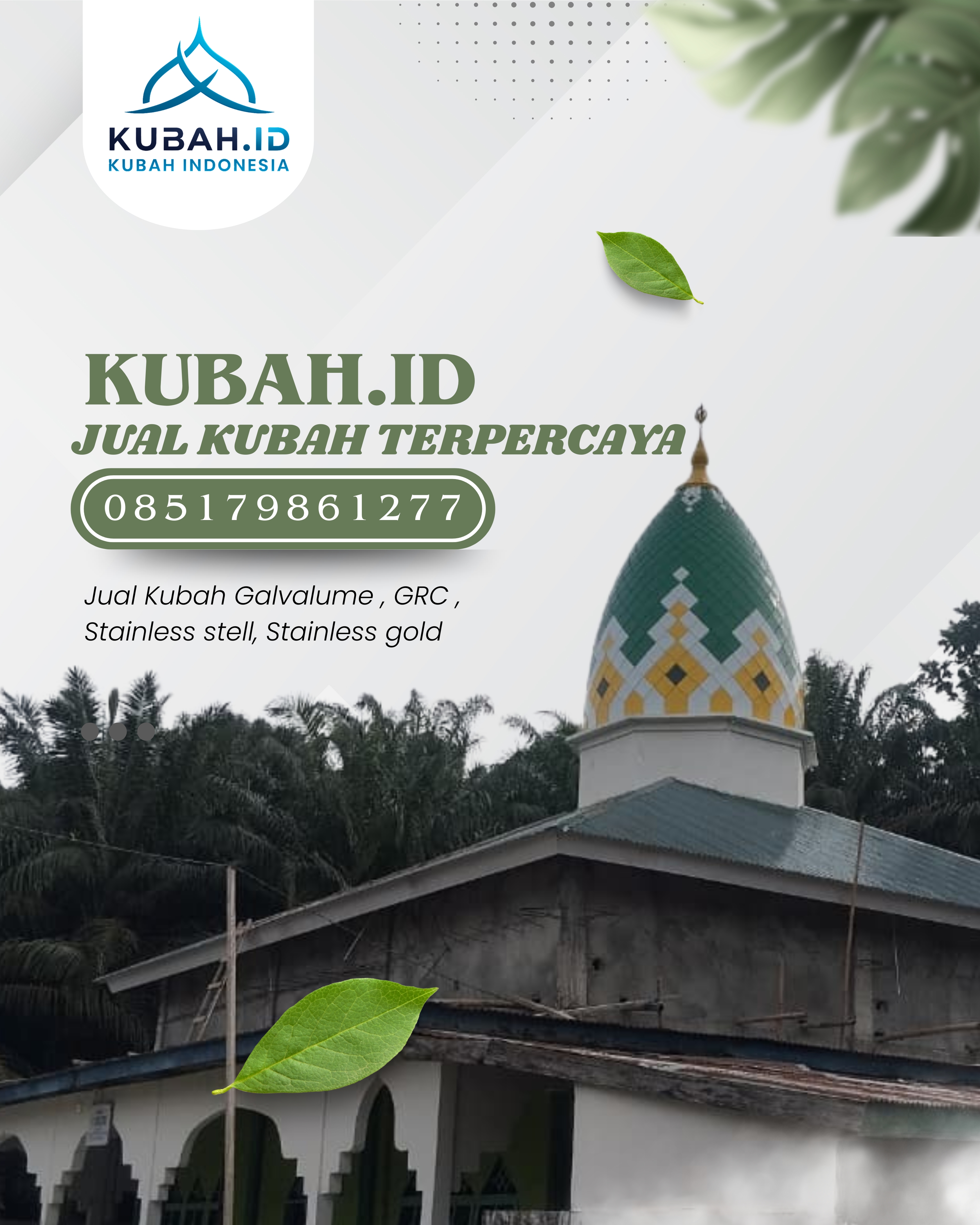 KUBAH MASJID HARGA TERJANGKAU DI KEC PADANG HULU, KOTA TEBING TINGGI, SUMATERA UTARA (WA: 085179861277)