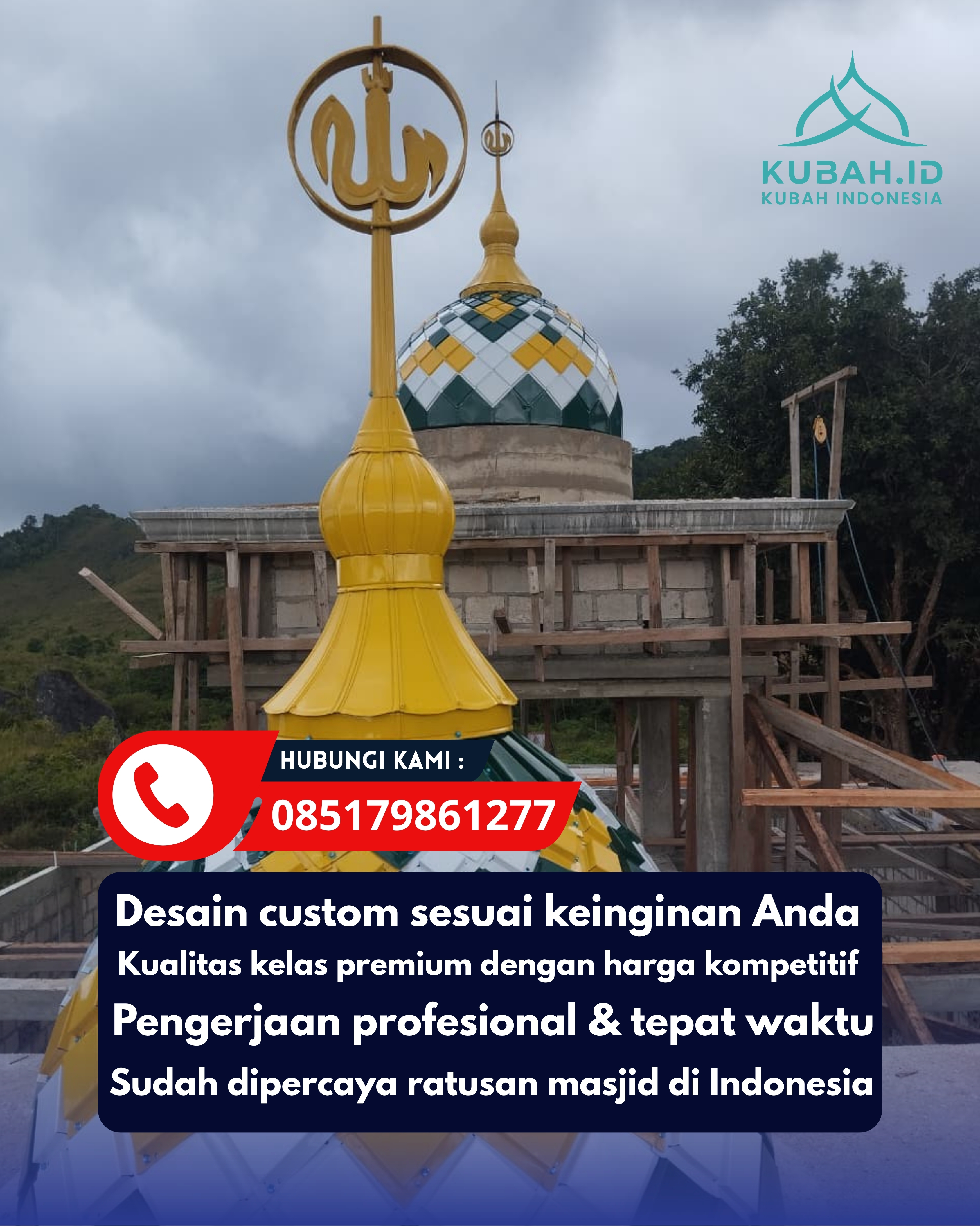 SPESIALIS KUBAH MASJID GARANSI RESMI DI KEC COBLONG, KOTA BANDUNG, JABAR (WA: 085179861277)