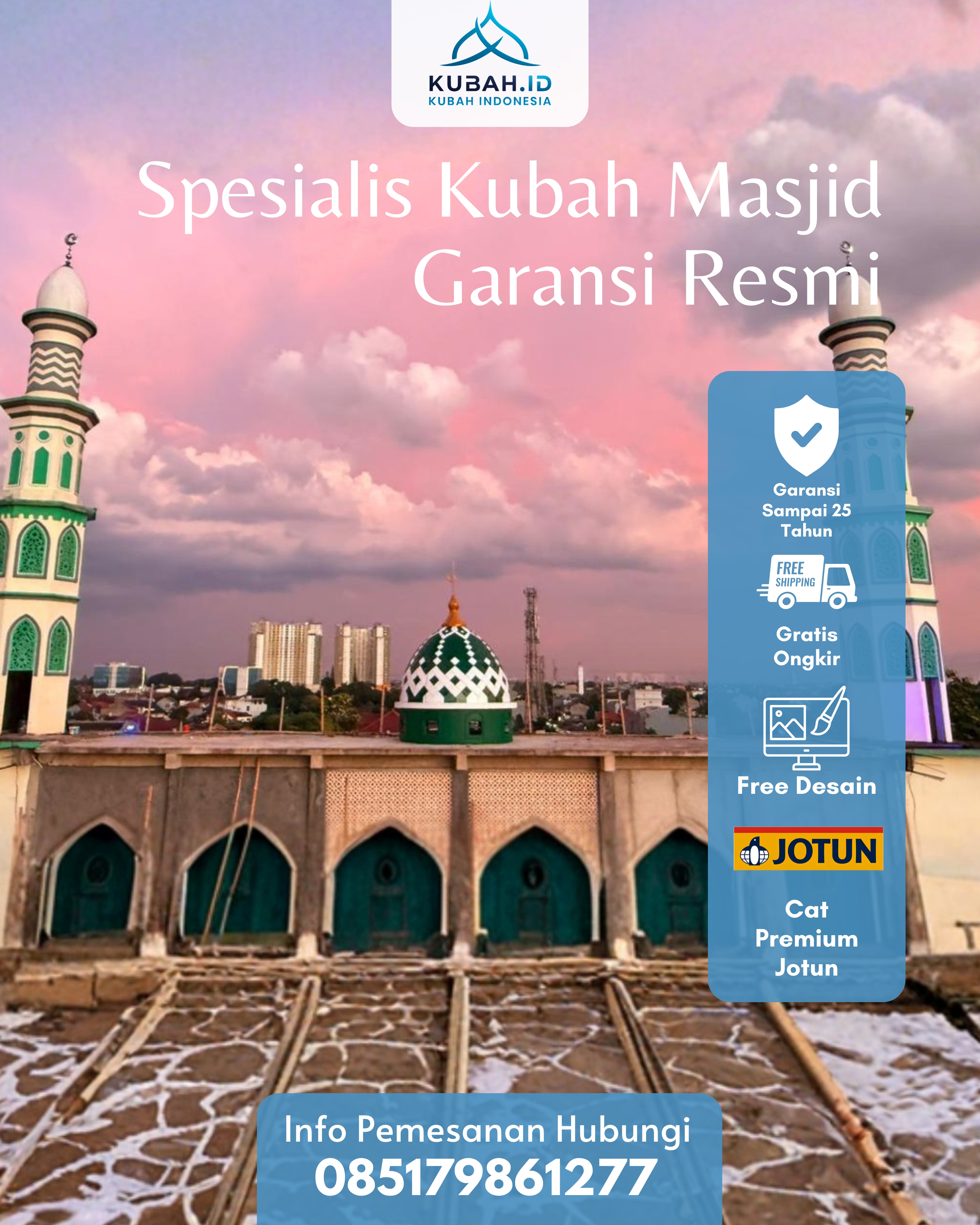 PRODUSEN KUBAH MASJID EKSKLUSIF DI KEC PARIAMAN TIMUR, KOTA PARIAMAN, SUMATERA BARAT (WA: 085179861277)