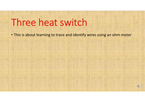 Three Heat Switch Wiring