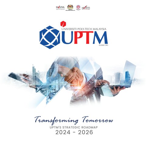 UPTM'S STRATEGIC ROADMAP