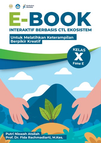 E-BOOK INTERAKTIF BERBASIS CTL EKOSISTEM Untuk Melatihkan Keterampilan Berpikir Kreatif