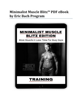 Minimalist Muscle Blitz™ PDF eBook by Eric Bach