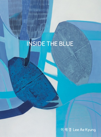 Inside The Blue :: 이애경展