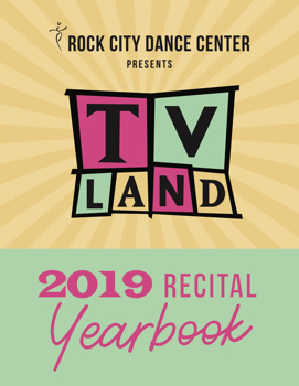 River City Dance Center 2019 Recital Yearbook