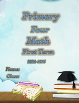 Math E. Booklet prim 4  (first term 2025)_Neat