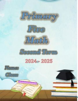 Math Booklet prim 5 (Second term) 2025_Neat