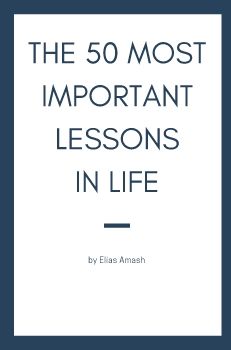 50 Most Important Lessons in Life