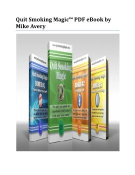 Quit Smoking Magic™ PDF eBook by Mike Avery