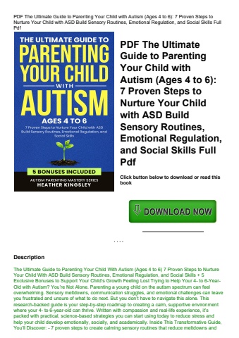 pdf the ultimate guide to parenting your child with autism (ages 4 to 6) 7 proven steps to nurture y