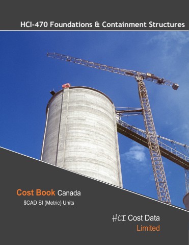 HCI-470.3 Foundations & Containment Structures Unit Rates $CAD (Metric)