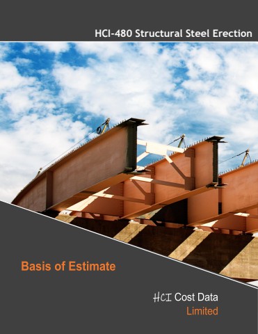 HCI-480.0 Structural Steel Erection Basis of Estimate