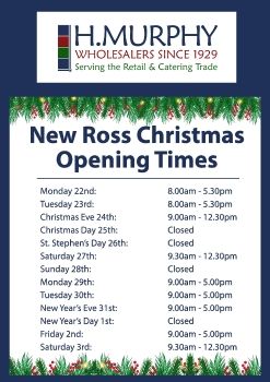 New Ross Christmas Opening Times - H.Murphy Wholesalers