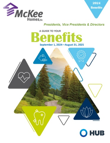 McKee Homes President, Vice Presidents and Directors Benefit Guide 9.1.24