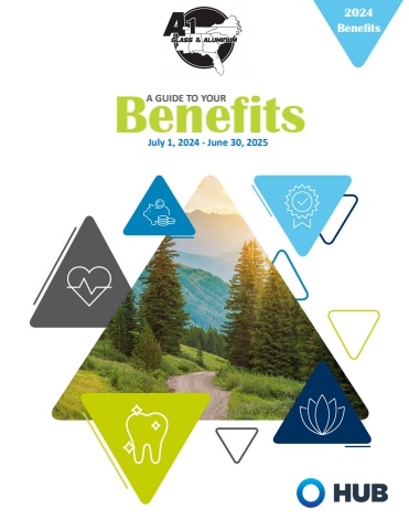 A1 Glass & Aluminum LLC Benefit Guide 7.1.24