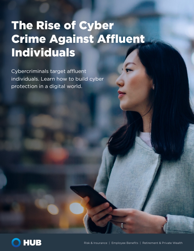 The Rise of Cyber Crime Against Affluent Individuals