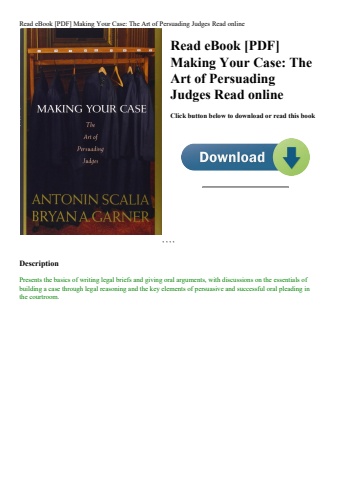 read ebook [pdf] making your case the art of persuading judges read online