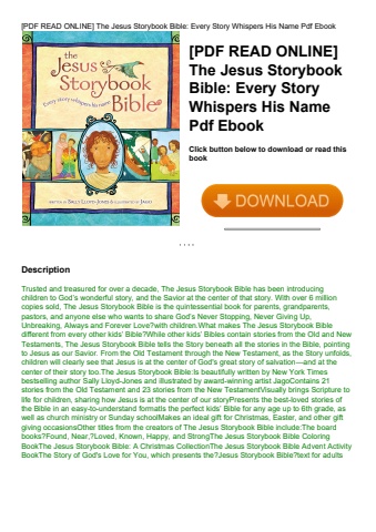 [pdf read online] the jesus storybook bible every story whispers his name pdf ebook