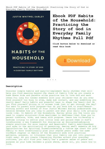 ebook pdf  habits of the household practicing the story of god in everyday family rhythms full pdf