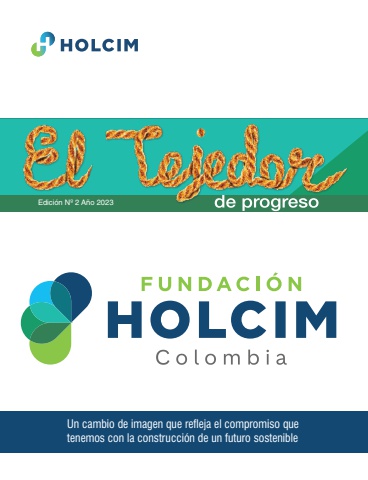 Tejedor de Progreso - Nueva imagen Fundación Holcim Colombia