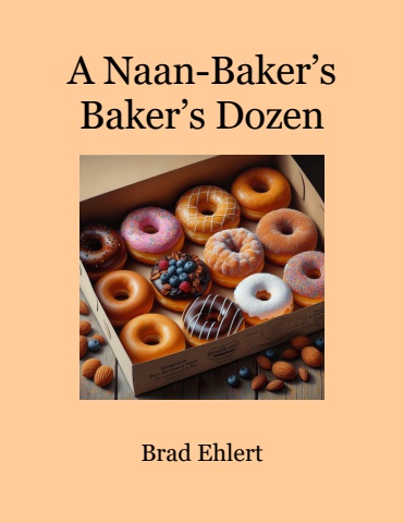 A Naan Baker's Baker's Dozen