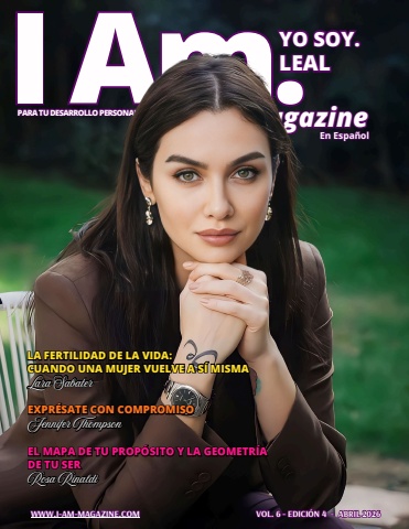 I AM. MAGAZINE EN ESPANOL - ABRIL 2026 - LEAL