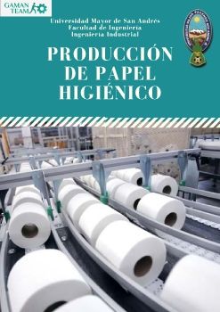 Elaboración de Papel Higienico_Gaman Team