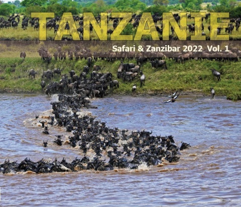 Tanzanie 2022 Safari & Zanzibar Vol.1