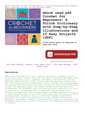 ebook read pdf crochet for beginners a stitch dictionary with step-by-step illustrations and 10 easy