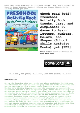 ebook read [pdf] preschool activity book trucks  cars  and airplanes 80 games to learn letters  numb