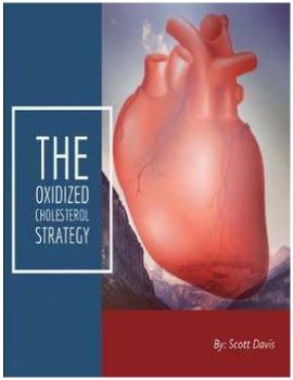 The Oxidized Cholesterol Strategy™ PDF eBook Download by Scott Davis