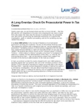 A Long Overdue Check On Prosecutorial Power In Tax Cases
