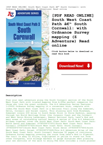 [pdf read online] south west coast path ã¢â€â“ south cornwall with ordnance survey mapping (z advent