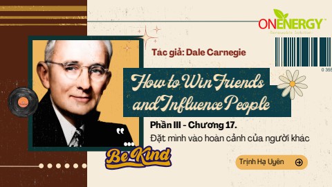 Chương 17-Đặt mình vào hoàn cảnh của người khác-Trịnh Hạ Uyên