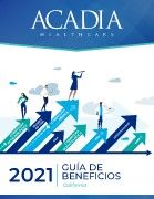 Acadia 2021 Benefits Guide California Spanish