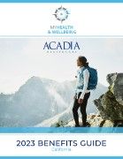 Acadia 2023 Benefits Guide | California