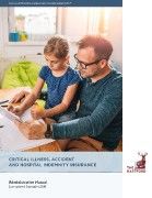 CRITICAL ILLNESS, ACCIDENT AND HOSPITAL INDEMNITY INSURANCE ADMIN MANUAL