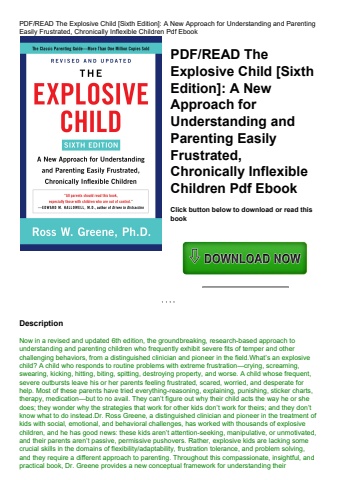 pdfread the explosive child [sixth edition] a new approach for understanding and parenting easily fr