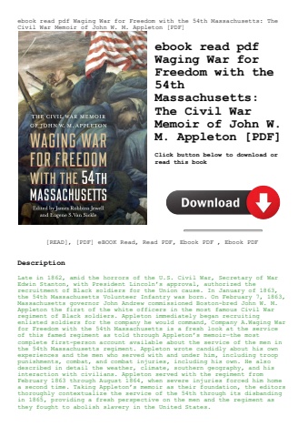 ebook read pdf waging war for freedom with the 54th massachusetts the civil war memoir of john w