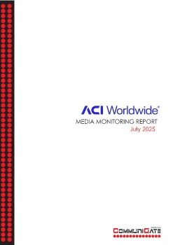 ACI Worldwide  PR Report - July 2025