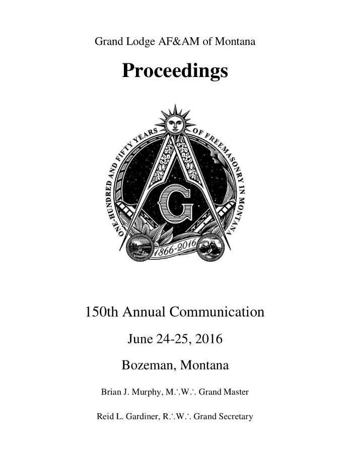 Montana 150th Annual Communication Proceedings 2016