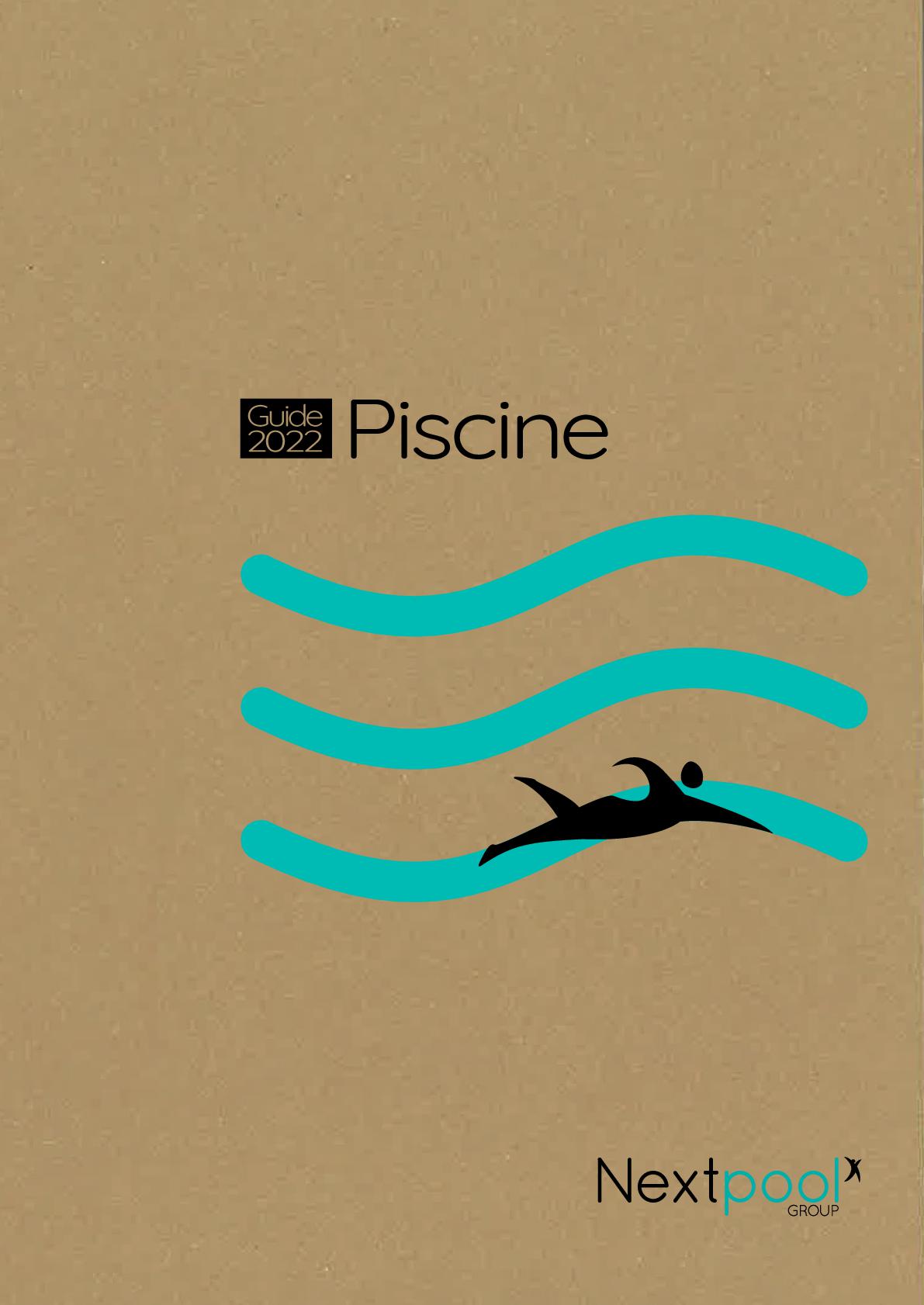 Guide_NextPool_Piscine_FR_01_02_2022_FLIP