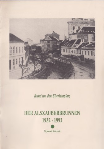 Alszauberbrunnen 1932-1992