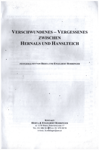 Verschwundenes - Vergessenes zwischen Hernals und Hanslteich