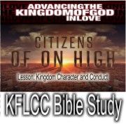 Bible Study Kingdom Character and Conduct  Jan.4.2015