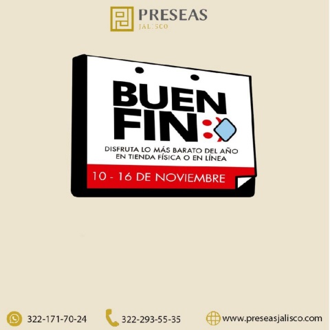 Promociones Buen Fin Preseas Jalisco