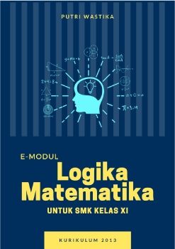 E-MODUL LOGIKA MATEMATIKA SMK