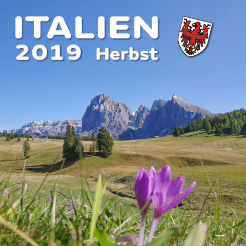 2019 Herbst Italien / Dolomiten